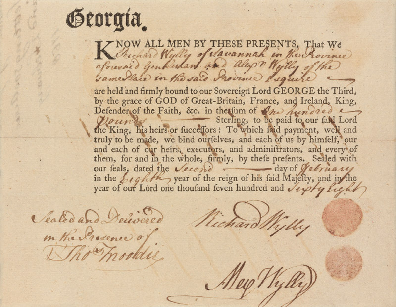 Obligation of Richard Wylly and Alexander Wylly of Savannah, to the King