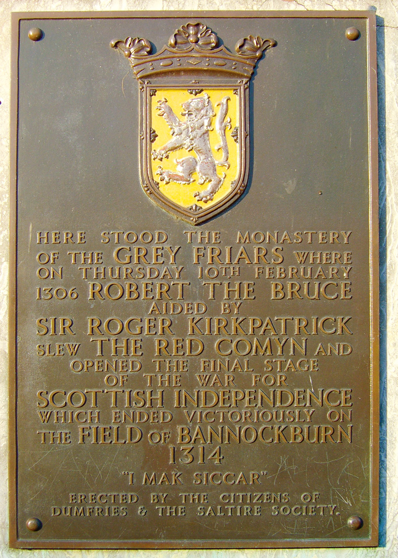 The plaque in Dumfries commemorating the assassination of Comyn.