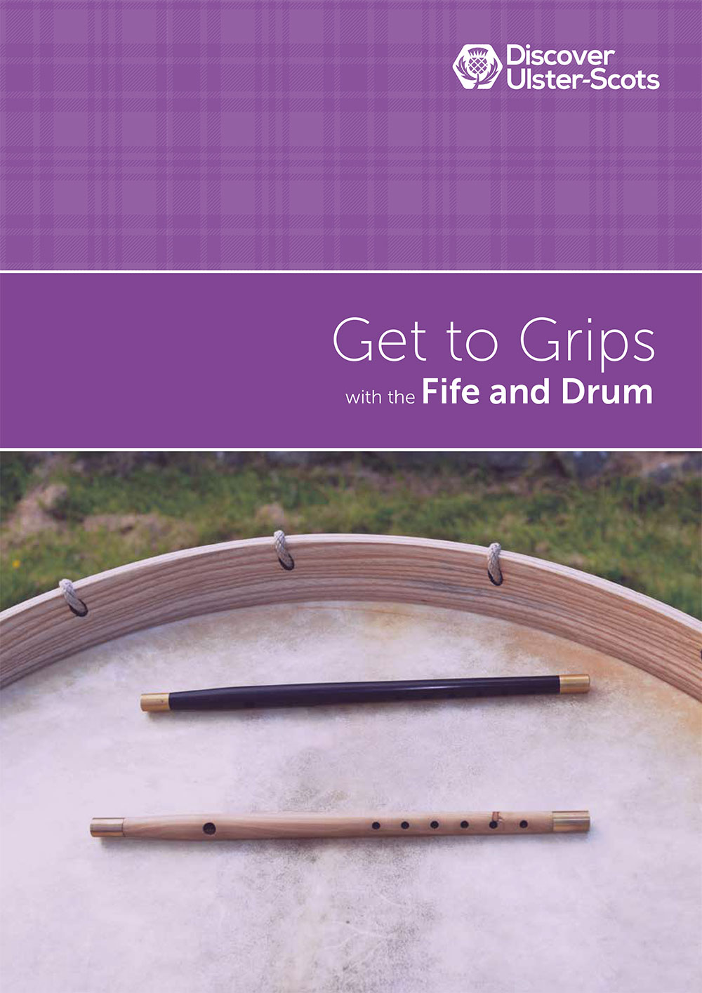 Get to Grips with the Fife and Drum