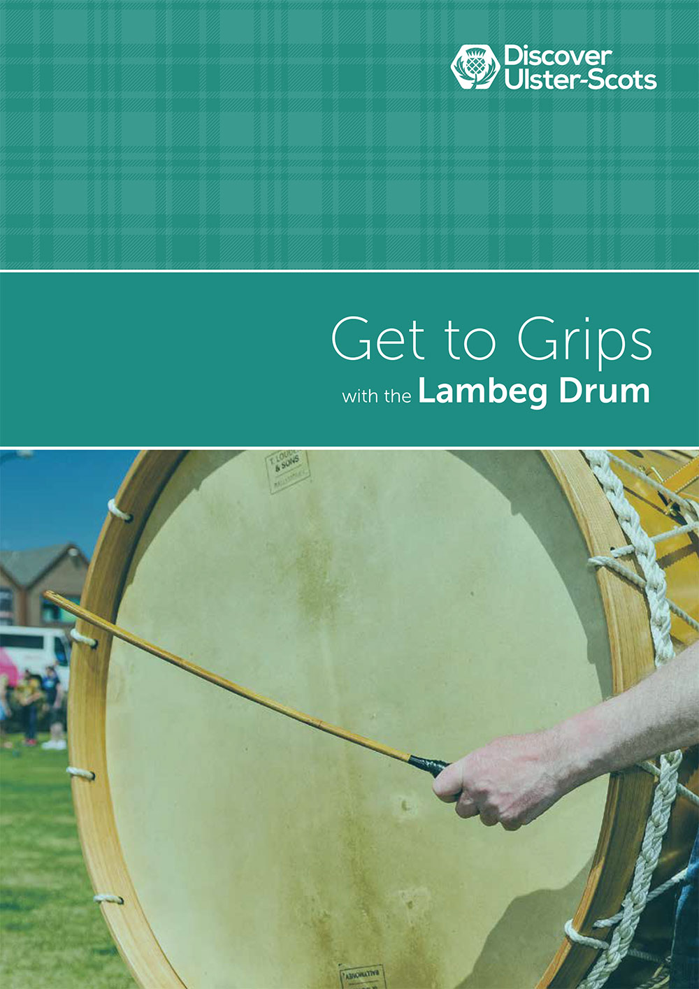 Get to Grips with the Lambeg Drum