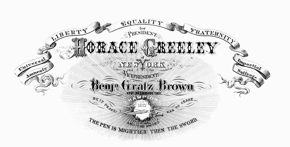 Detail from a campaign poster from Greeley’s unsuccessful Presidential campaign, 1872. Courtesy Library of Congress