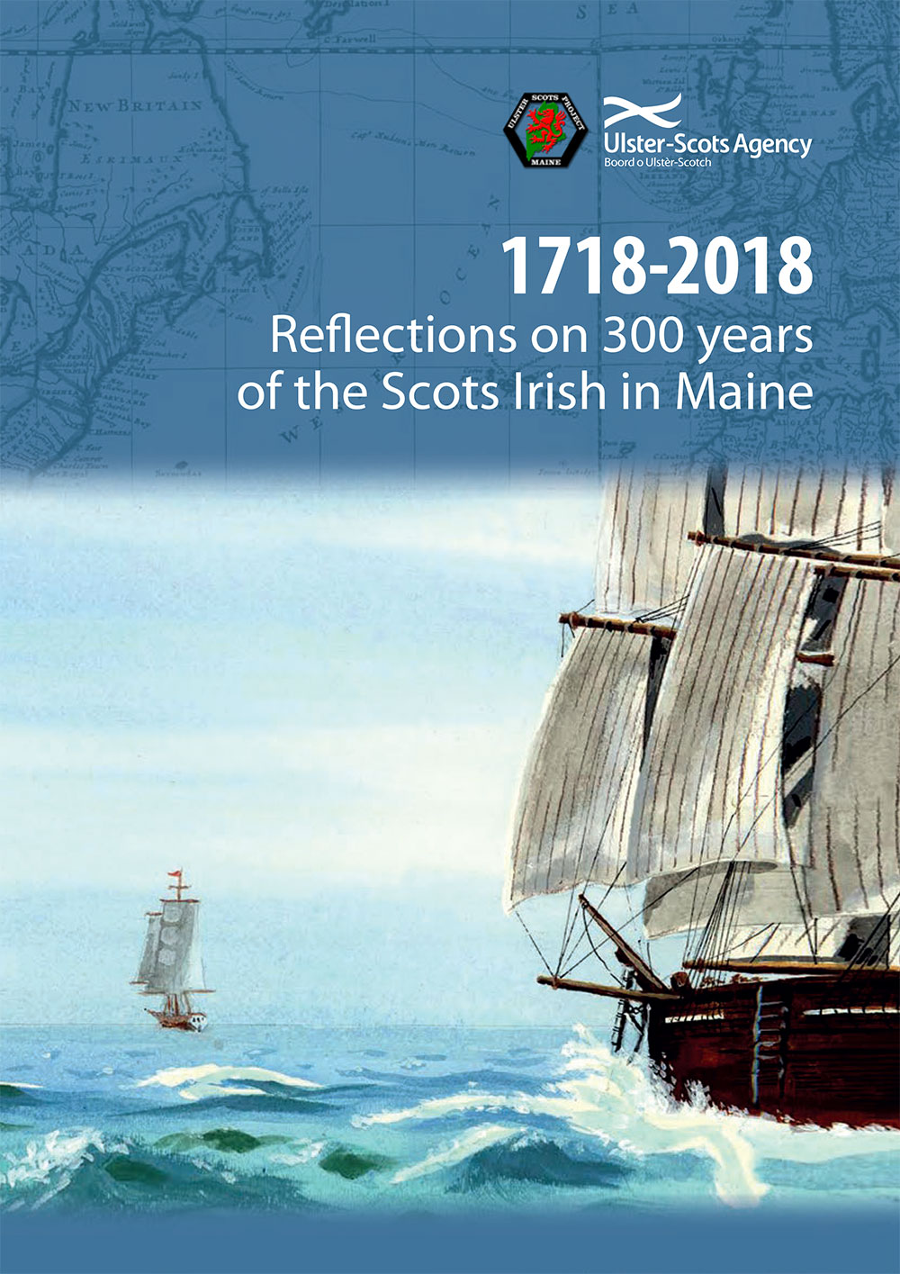 Reflections on 300 years of the Scots Irish in Maine